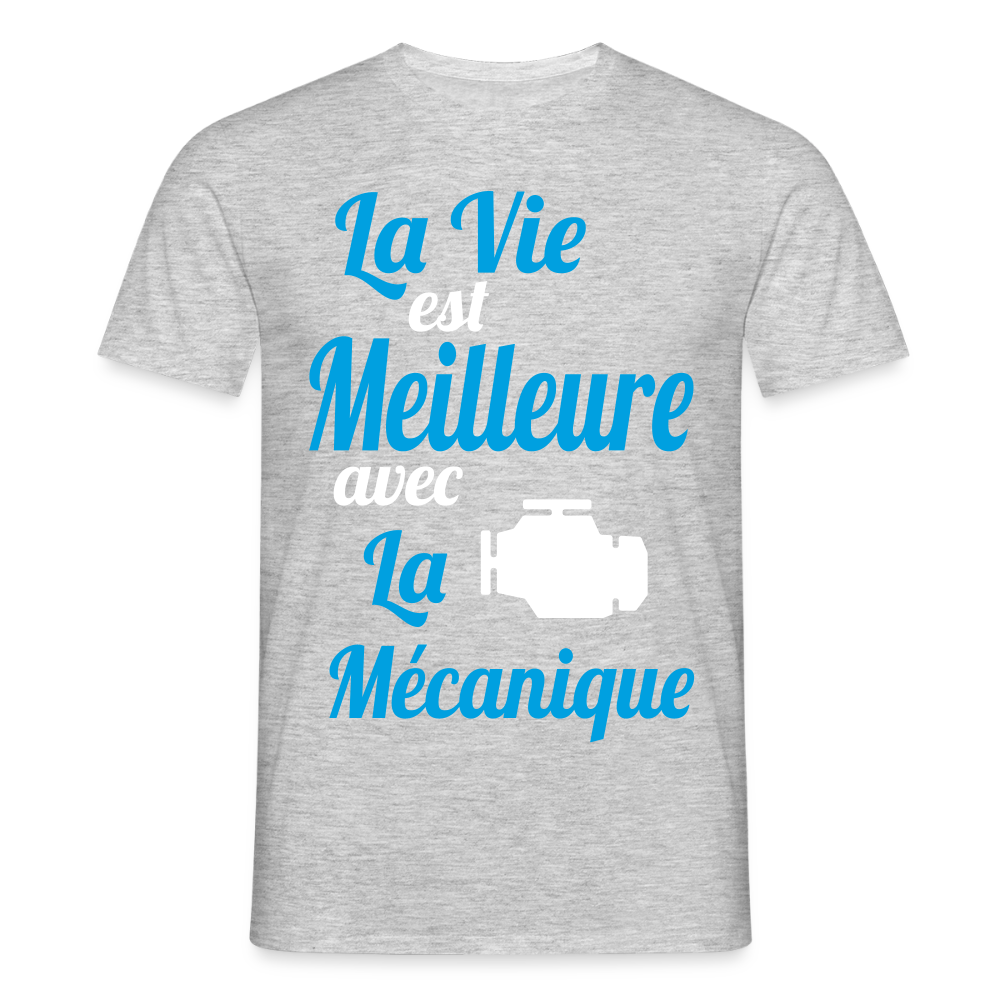 T-shirt Homme - La vie est meilleure avec la Mécanique - gris chiné