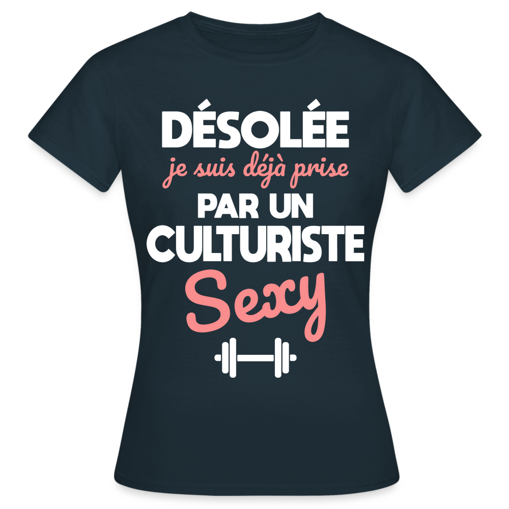 T-shirt Femme - Je suis prise par un culturiste sexy - marine