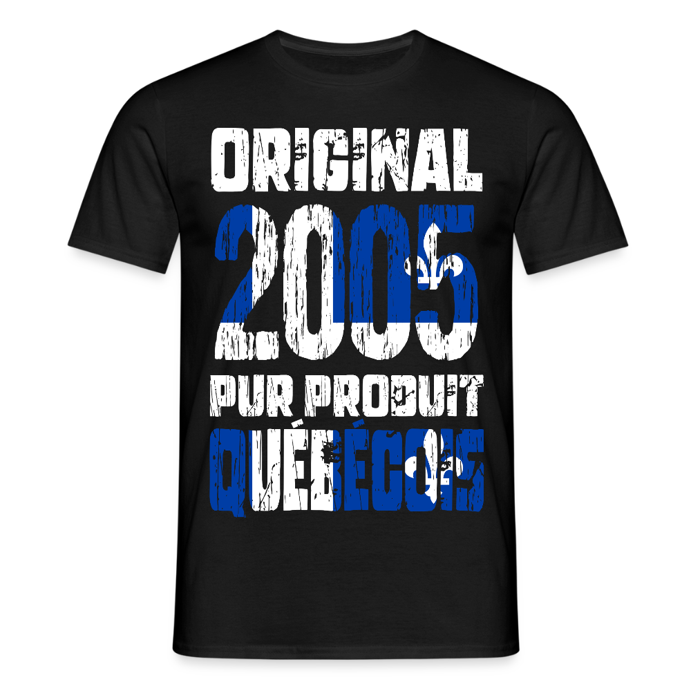T-shirt Homme - Anniversaire 20 Ans - Original 2005 - Pur produit Québécois - noir