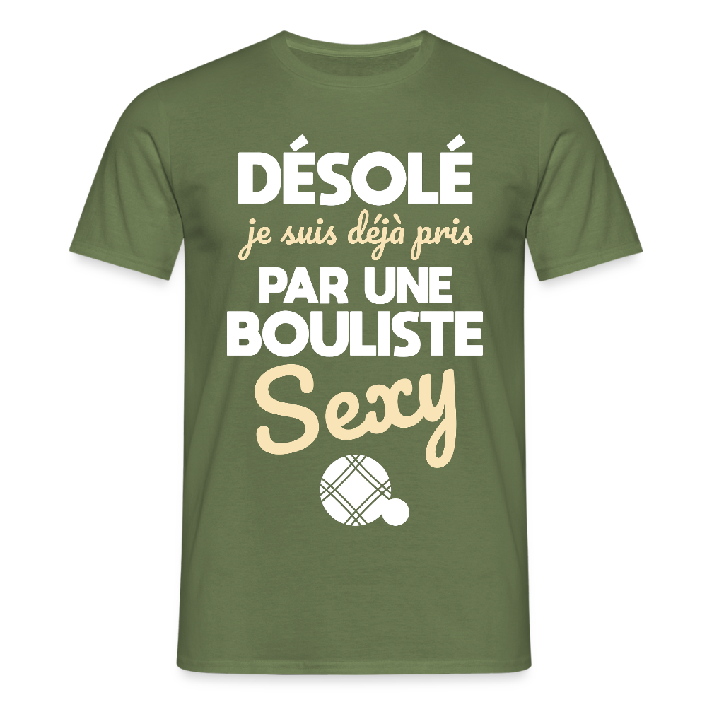 T-shirt Homme - Je suis déjà pris par une bouliste sexy - vert militaire