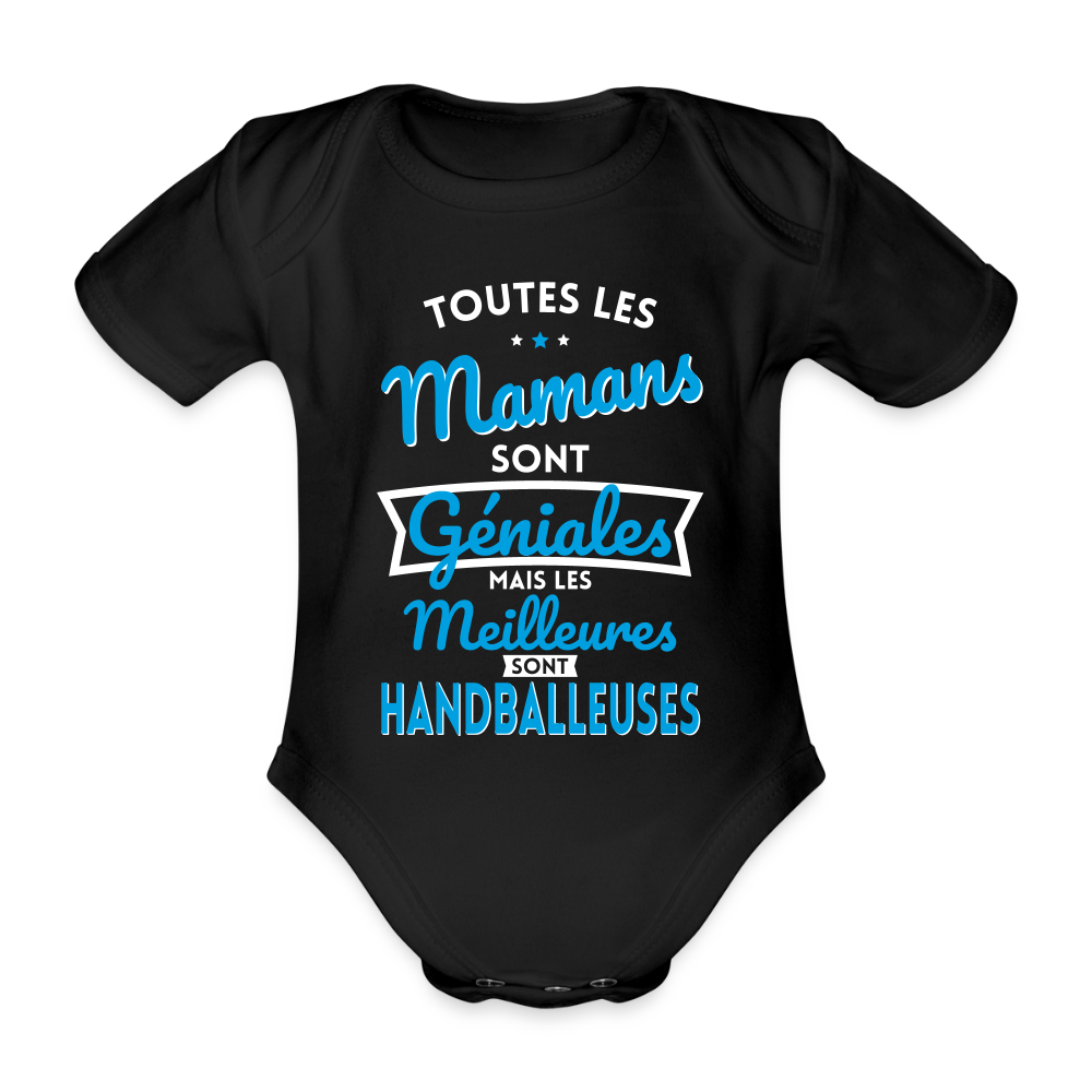 Body Bébé bio manches courtes - Mamans géniales - Les meilleures sont handballeuses - noir