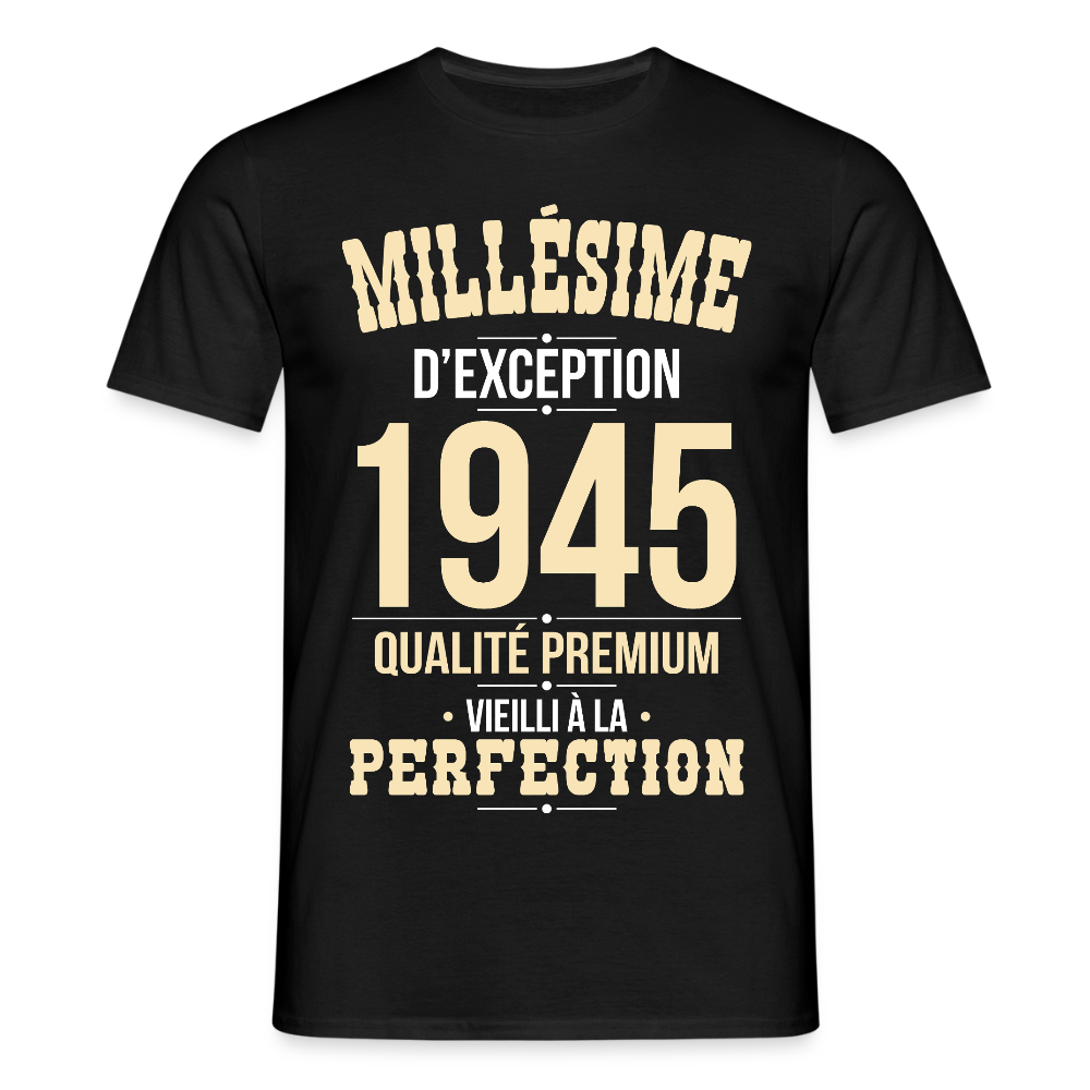T-shirt Homme - Anniversaire 80 Ans - Millésime 1945 - noir
