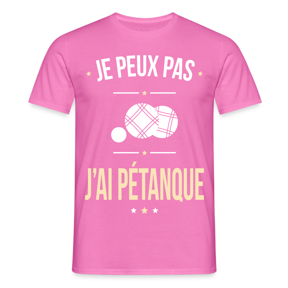 T-shirt Homme - Je peux pas j'ai Pétanque - rose