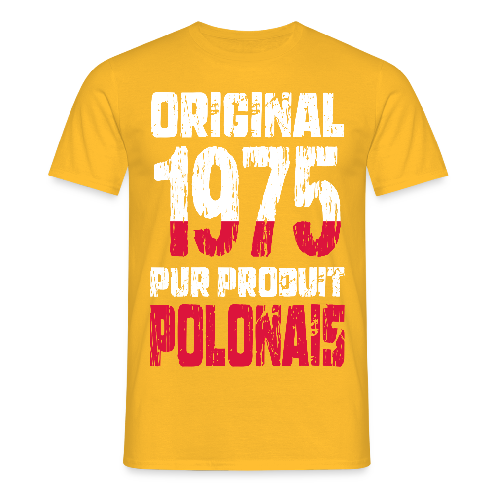 T-shirt Homme - Anniversaire 50 Ans - Original 1975 - Pur produit Polonais - jaune