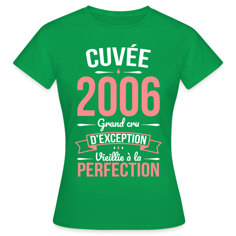 T-shirt Femme - Anniversaire 19 Ans - Cuvée 2006 - vert