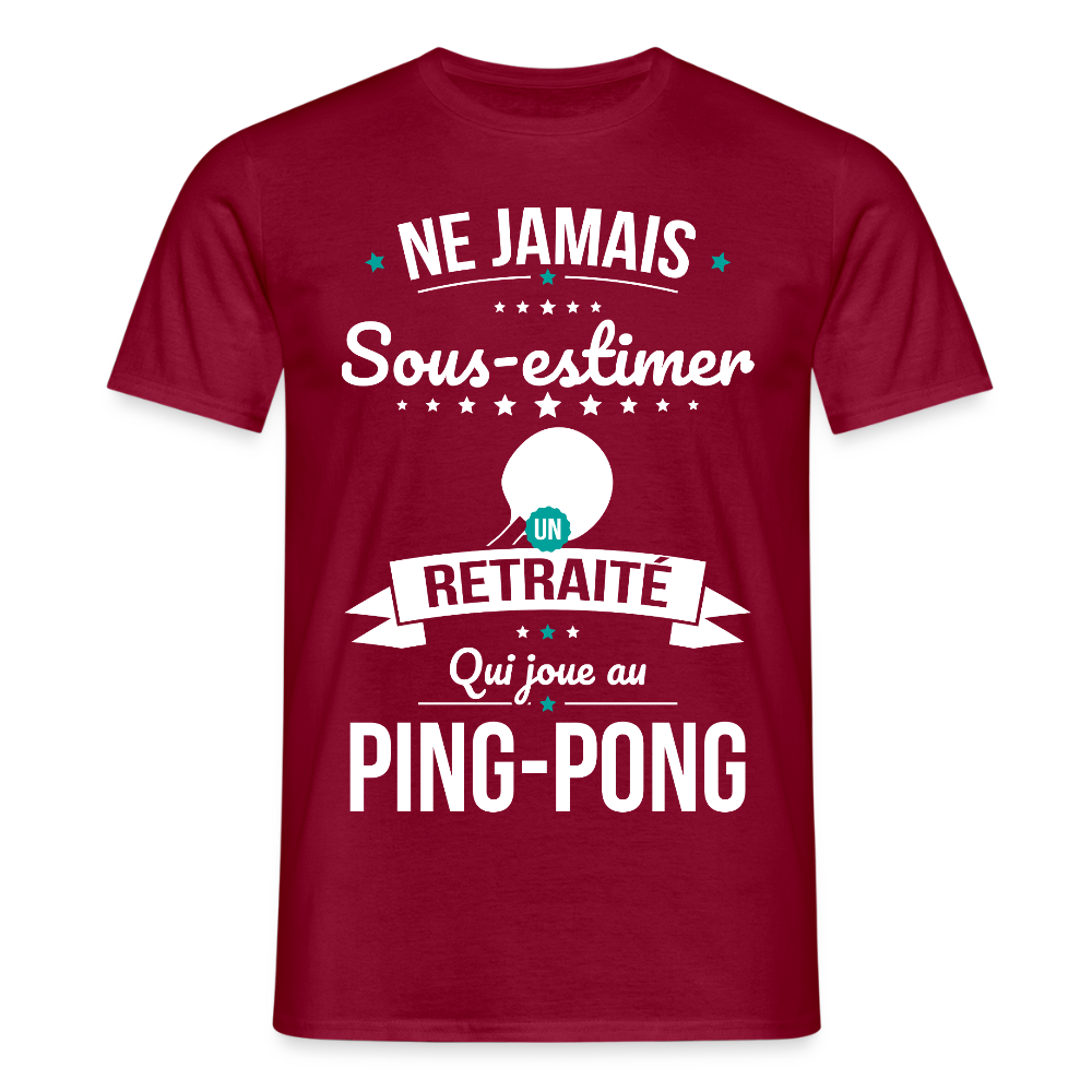 T-shirt Homme - Ne jamais sous-estimer un retraité qui joue au ping-pong - rouge brique