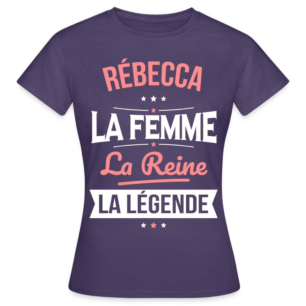 T-shirt Femme - Rébecca - la Femme - la Reine - la Légende - violet foncé