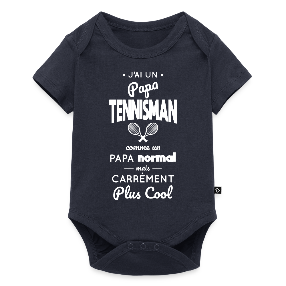 Body Bébé bio manches courtes - J'ai un papa tennisman - bleu marine
