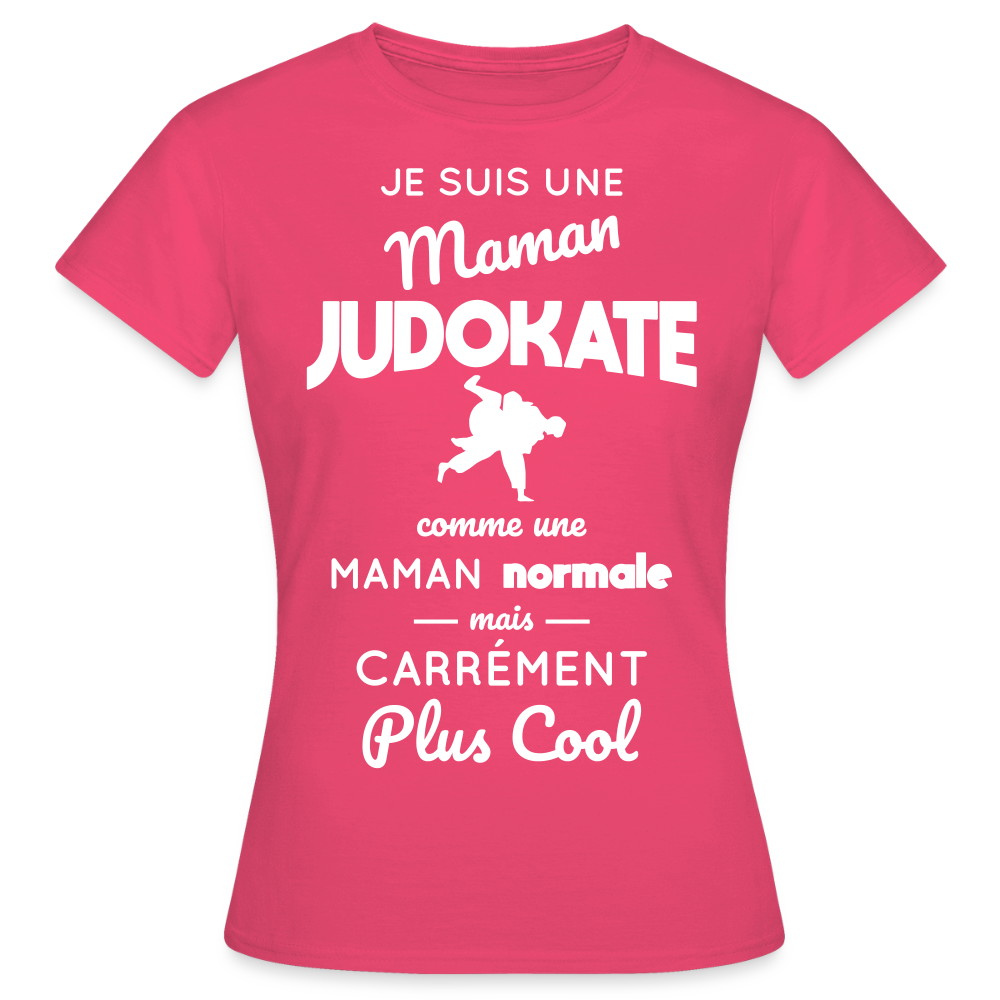 T-shirt Femme - Maman judokate plus cool - rose azalée