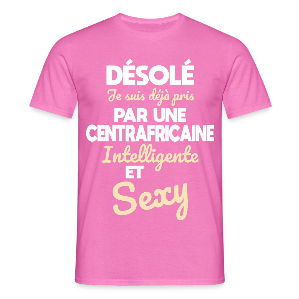 T-shirt Homme - Je suis déjà pris par une Centrafricaine intelligente et sexy - rose