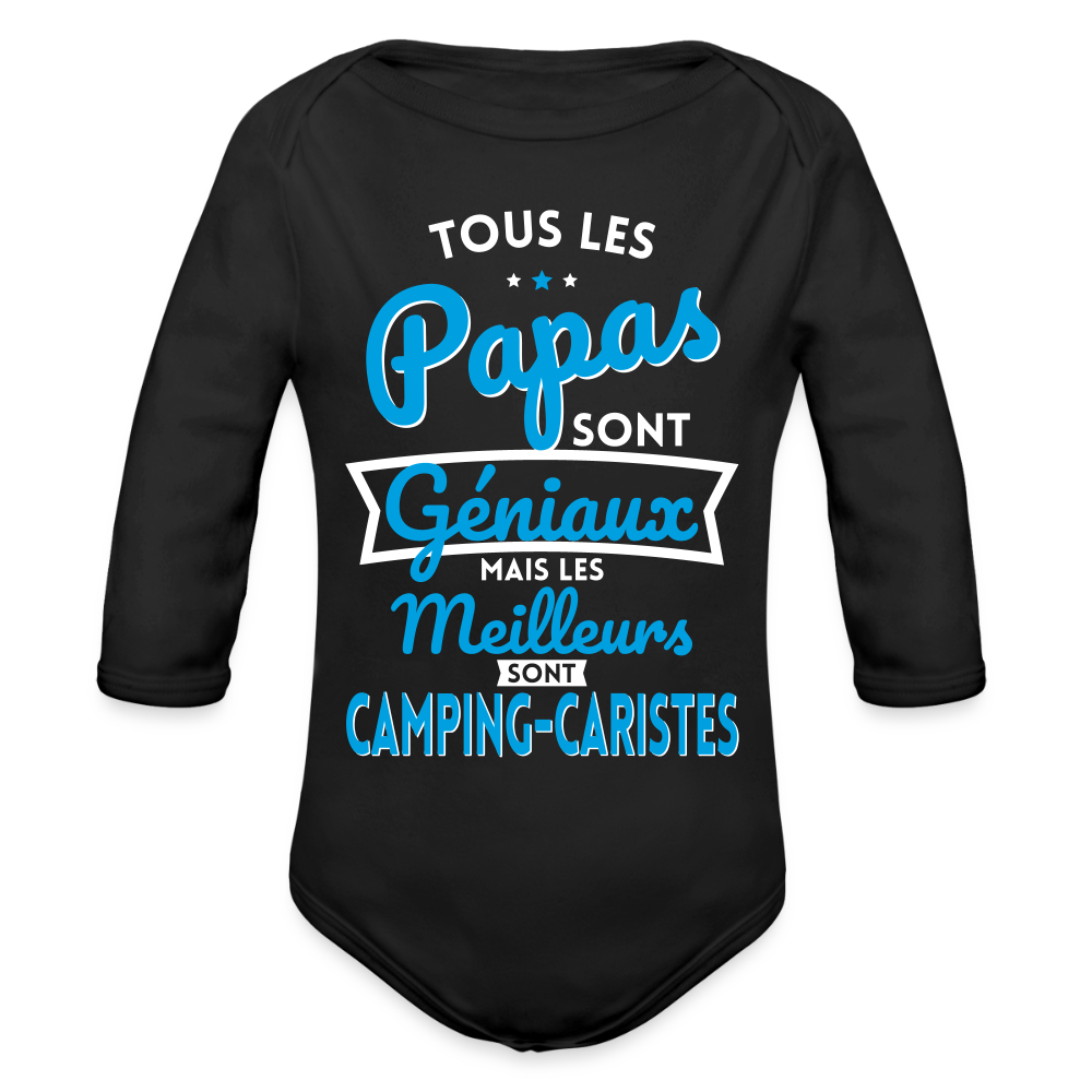 Body Bébé bio manches longues - Papas géniaux - Les meilleurs sont camping-caristes - noir