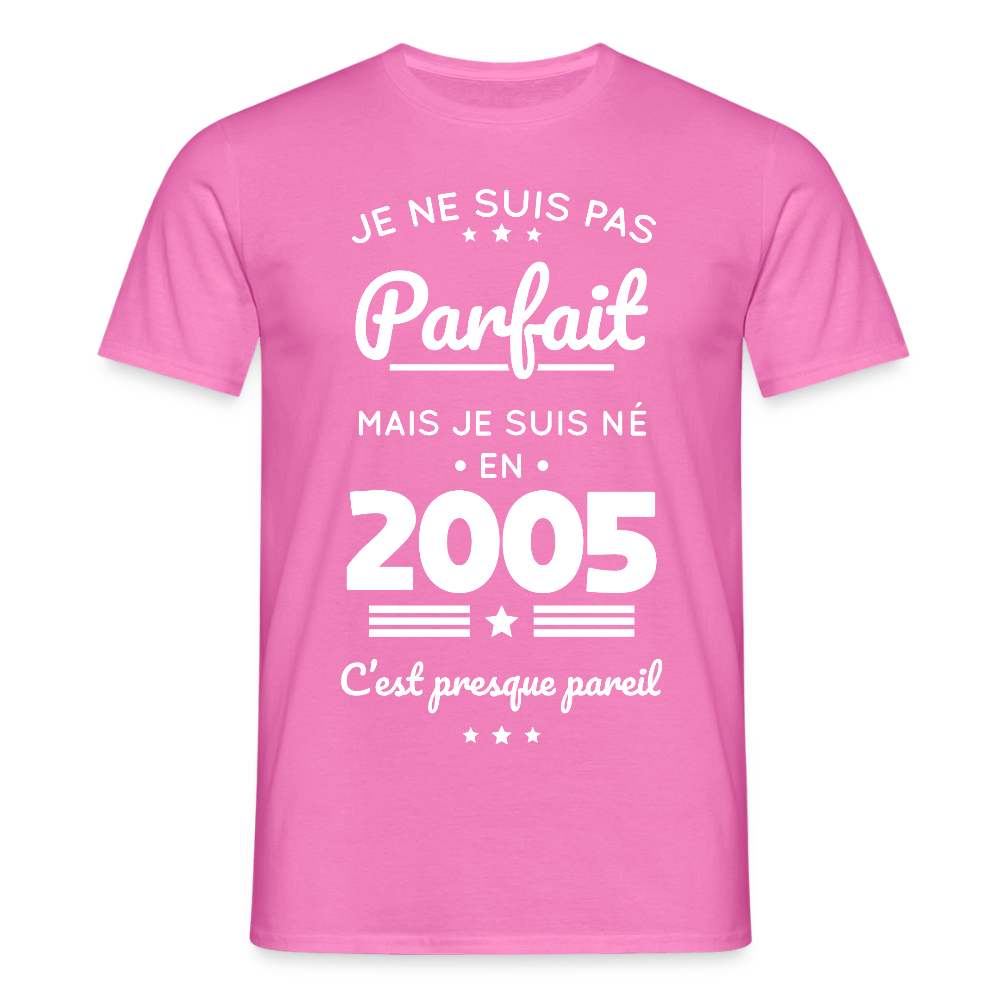 T-shirt Homme - Anniversaire 20 Ans - Pas parfait mais né en 2005 - rose