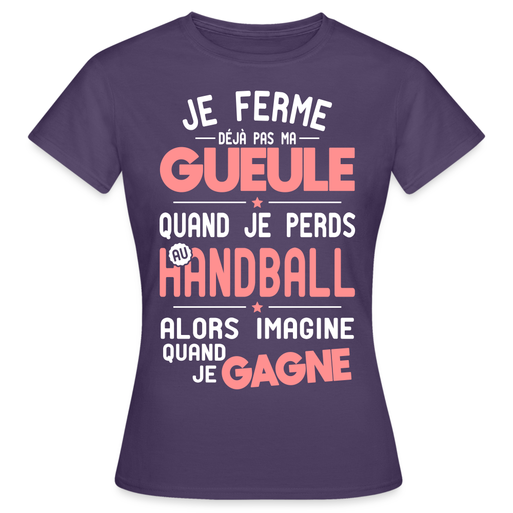 T-shirt Femme - Je ferme pas ma gueule quand je perds au handball - violet foncé