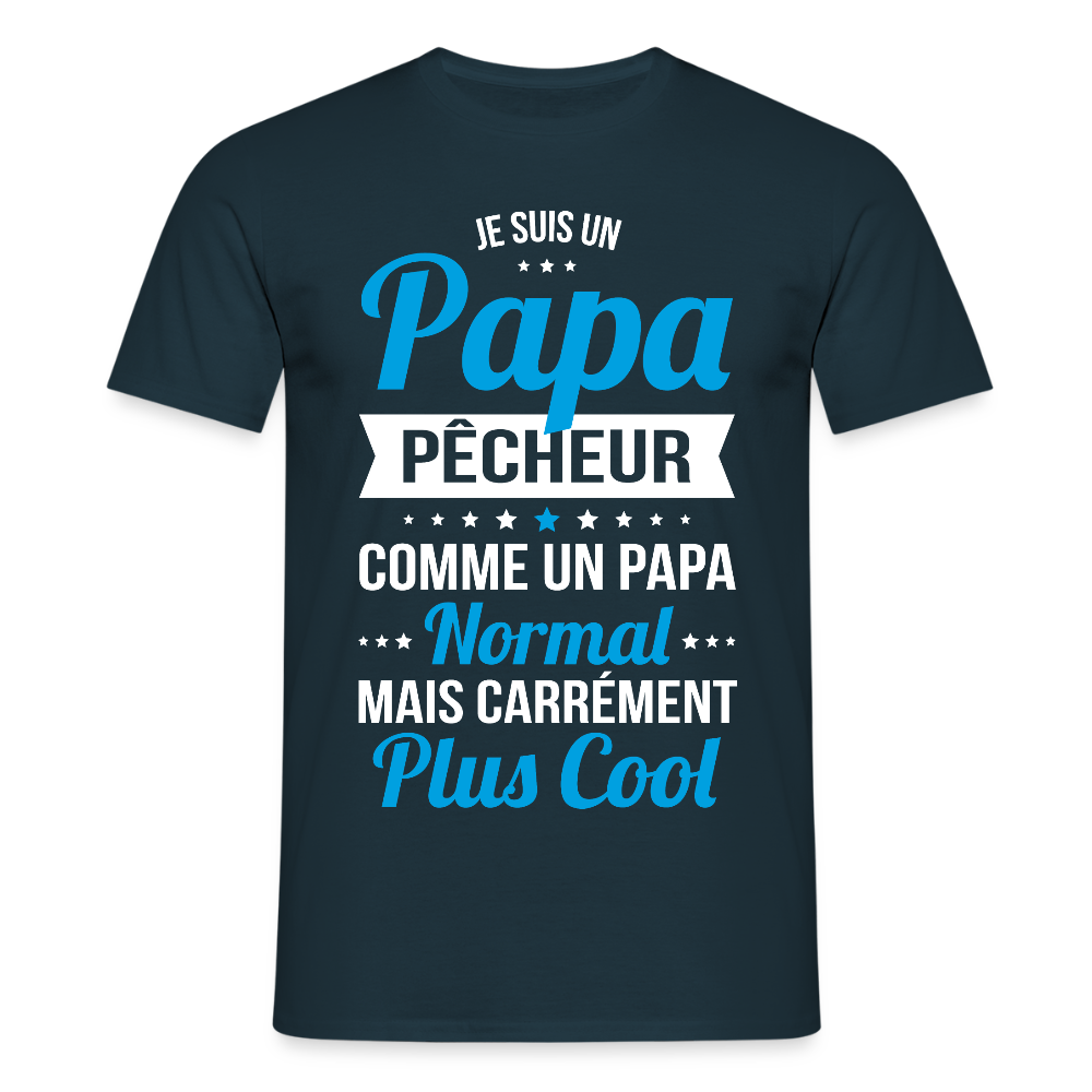 T-shirt Homme - Papa pêcheur plus cool - marine