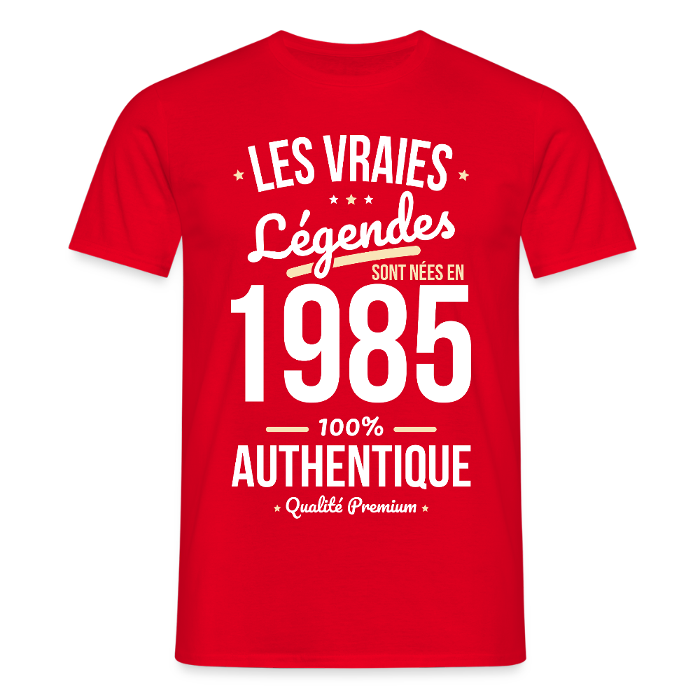T-shirt Homme - Anniversaire 40 Ans - Les vraies Légendes sont nées en 1985 - rouge