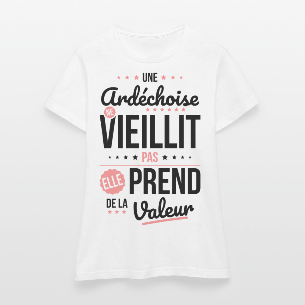 T-shirt Femme - Une Ardéchoise ne vieillit pas - blanc