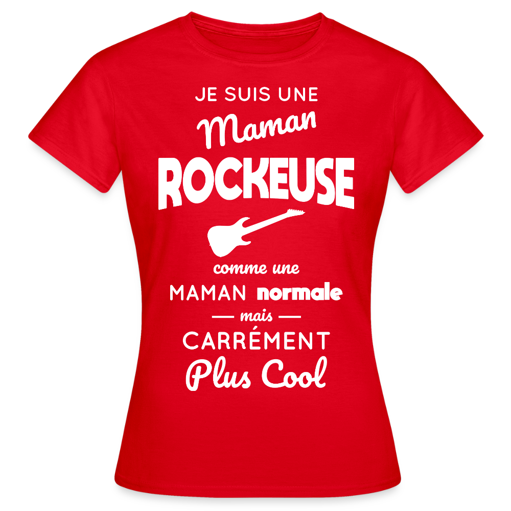 T-shirt Femme - Maman rockeuse plus cool - rouge