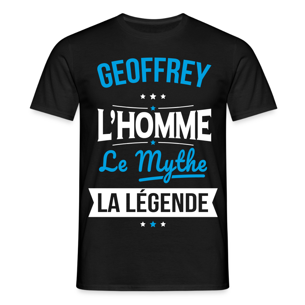 T-shirt Homme - Geoffrey - l'Homme - le Mythe - la Légende - noir