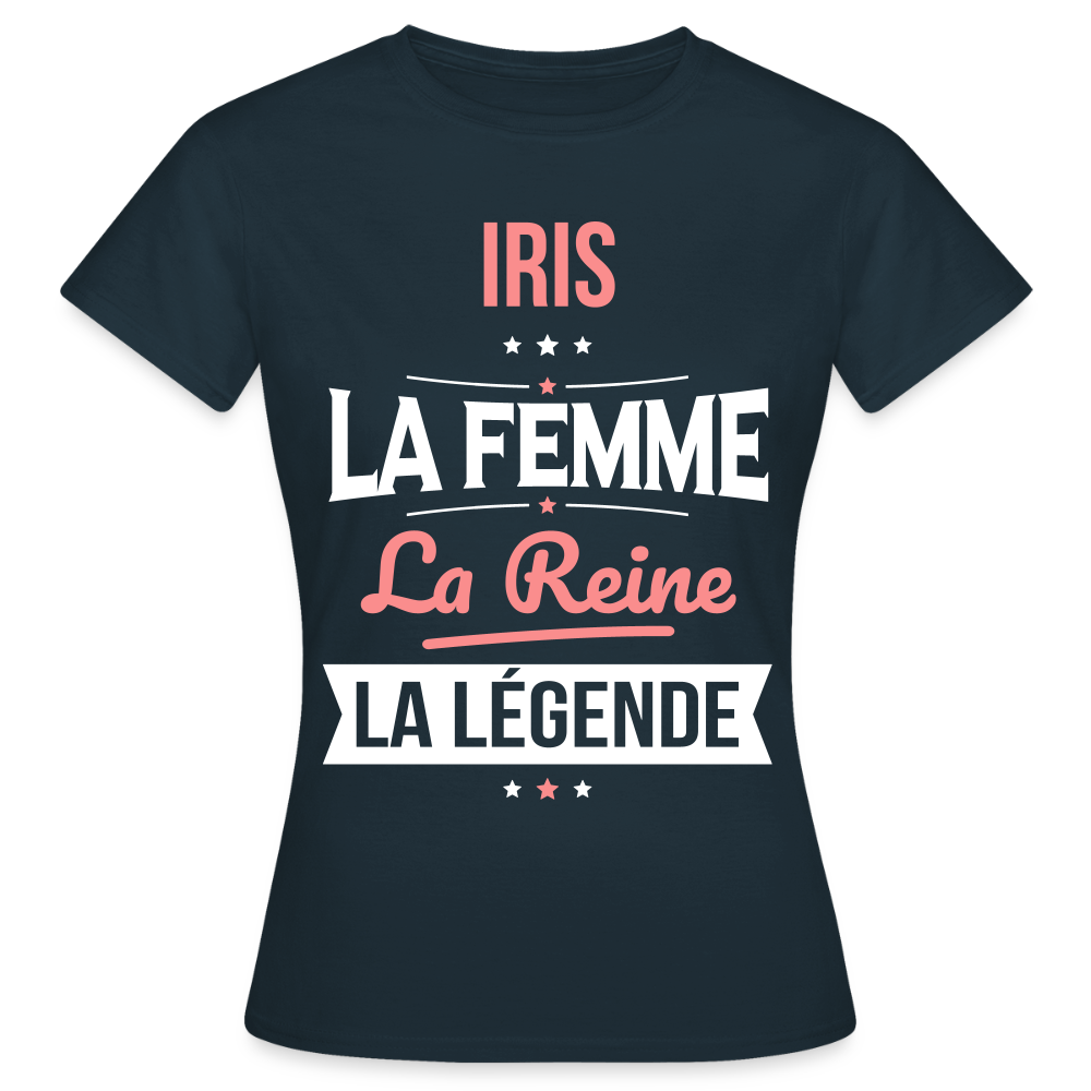 T-shirt Femme - Iris - la Femme - la Reine - la Légende - marine