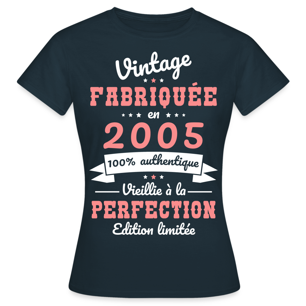 T-shirt Femme - Anniversaire 20 Ans - Vintage fabriquée en 2005 - marine