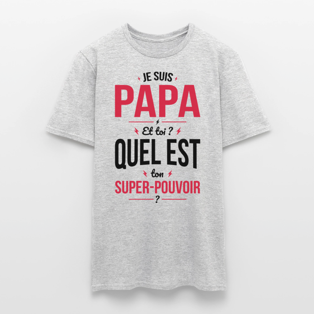 T-shirt Homme - Je suis Papa - Super-pouvoir - gris chiné