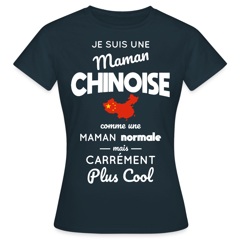 T-shirt Femme - Maman Chinoise plus cool - marine