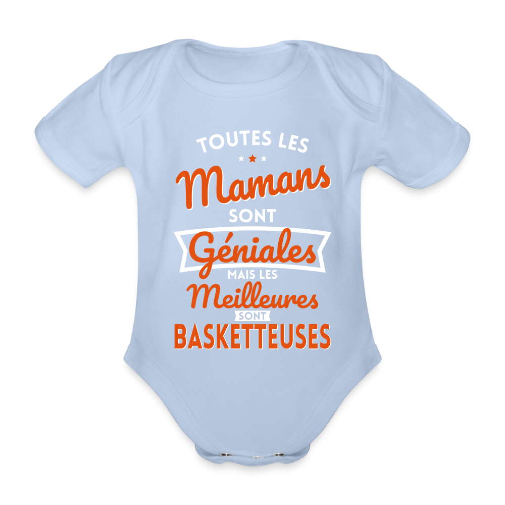 Body Bébé bio manches courtes - Mamans géniales - Les meilleures sont basketteuses - ciel