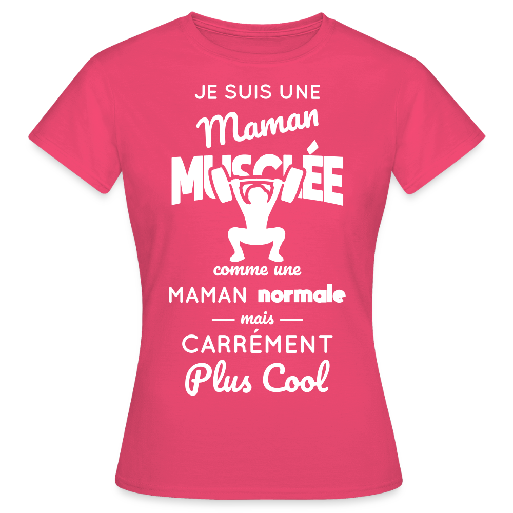 T-shirt Femme - Maman musclée plus cool - rose azalée