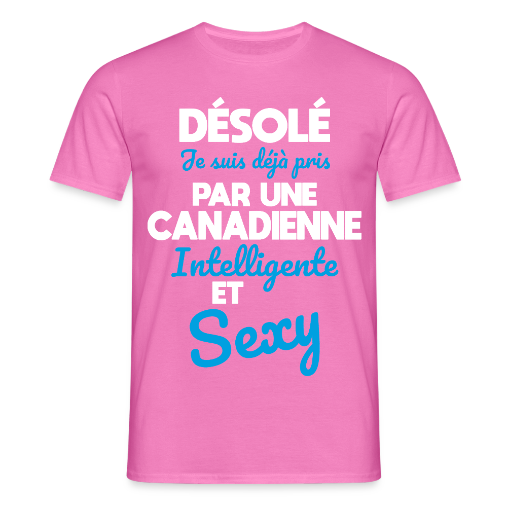 T-shirt Homme - Je suis déjà pris par une Canadienne intelligente et sexy - rose