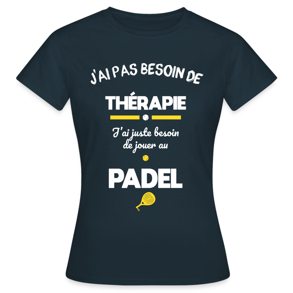 T-shirt Femme - Besoin De Jouer Au Padel - marine