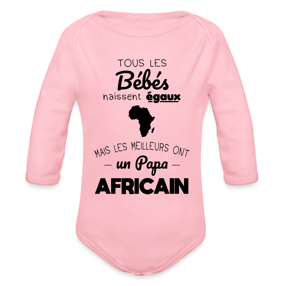 Body Bébé bio manches longues - Les Meilleurs Ont Un Papa Africain - rose clair