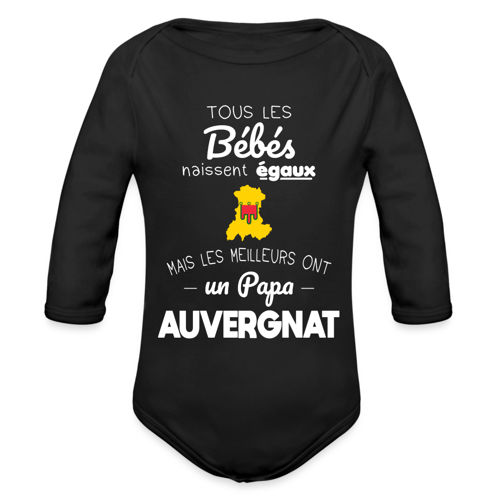 Body Bébé bio manches longues - Les Meilleurs Ont Un Papa Auvergnat - noir