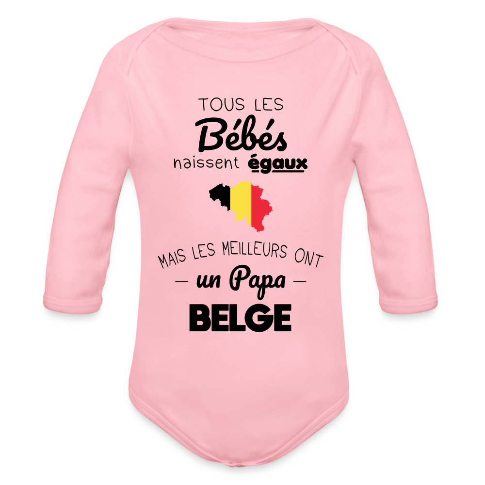 Body Bébé bio manches longues - Les Meilleurs Ont Un Papa Belge - rose clair