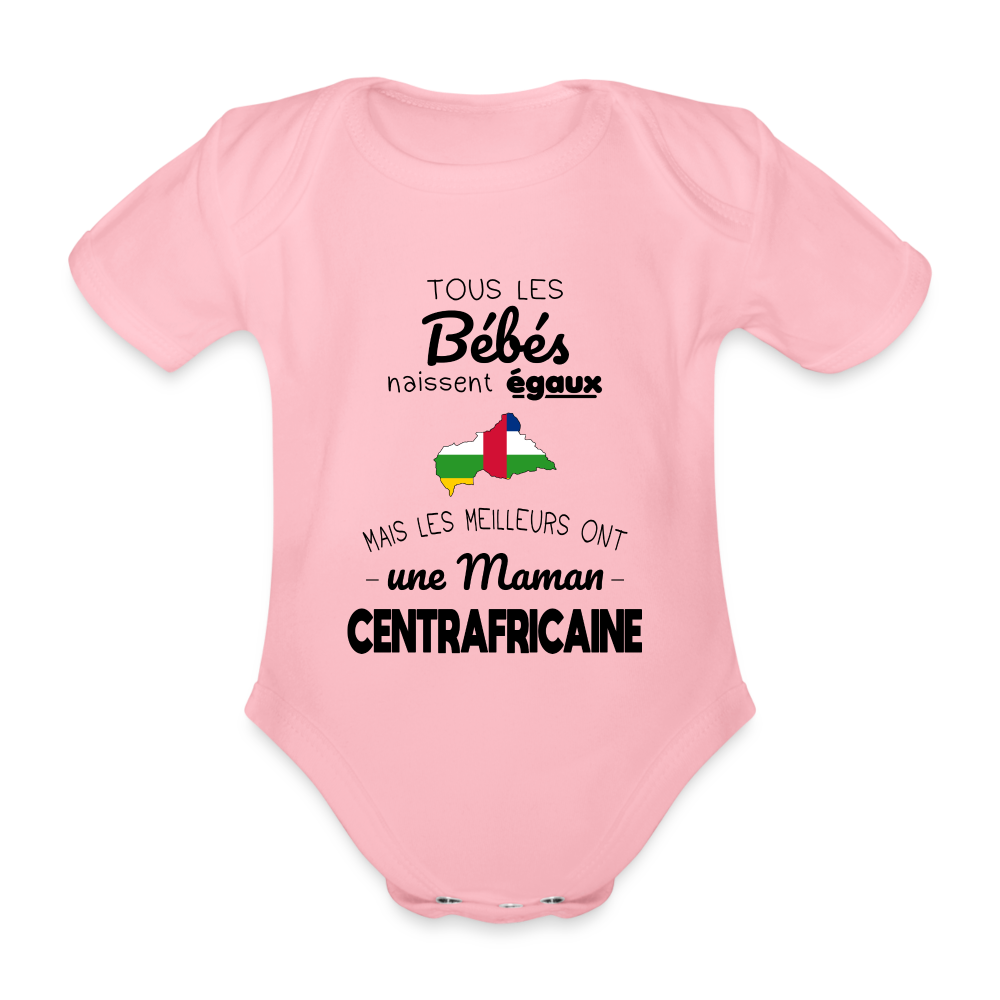 Body Bébé bio manches courtes - Les Meilleurs Ont Une Maman Centrafricaine - rose clair
