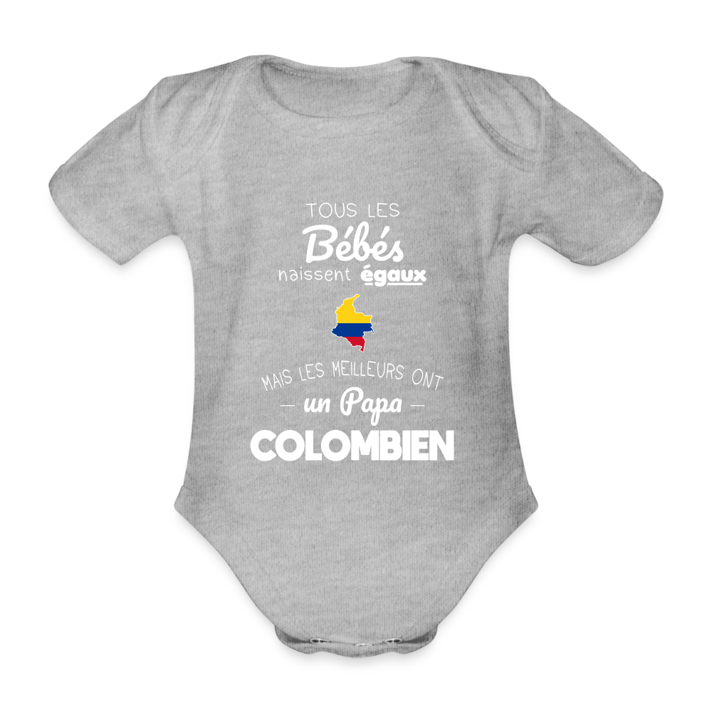 Body Bébé bio manches courtes - Les Meilleurs Ont Un Papa Colombien - gris chiné