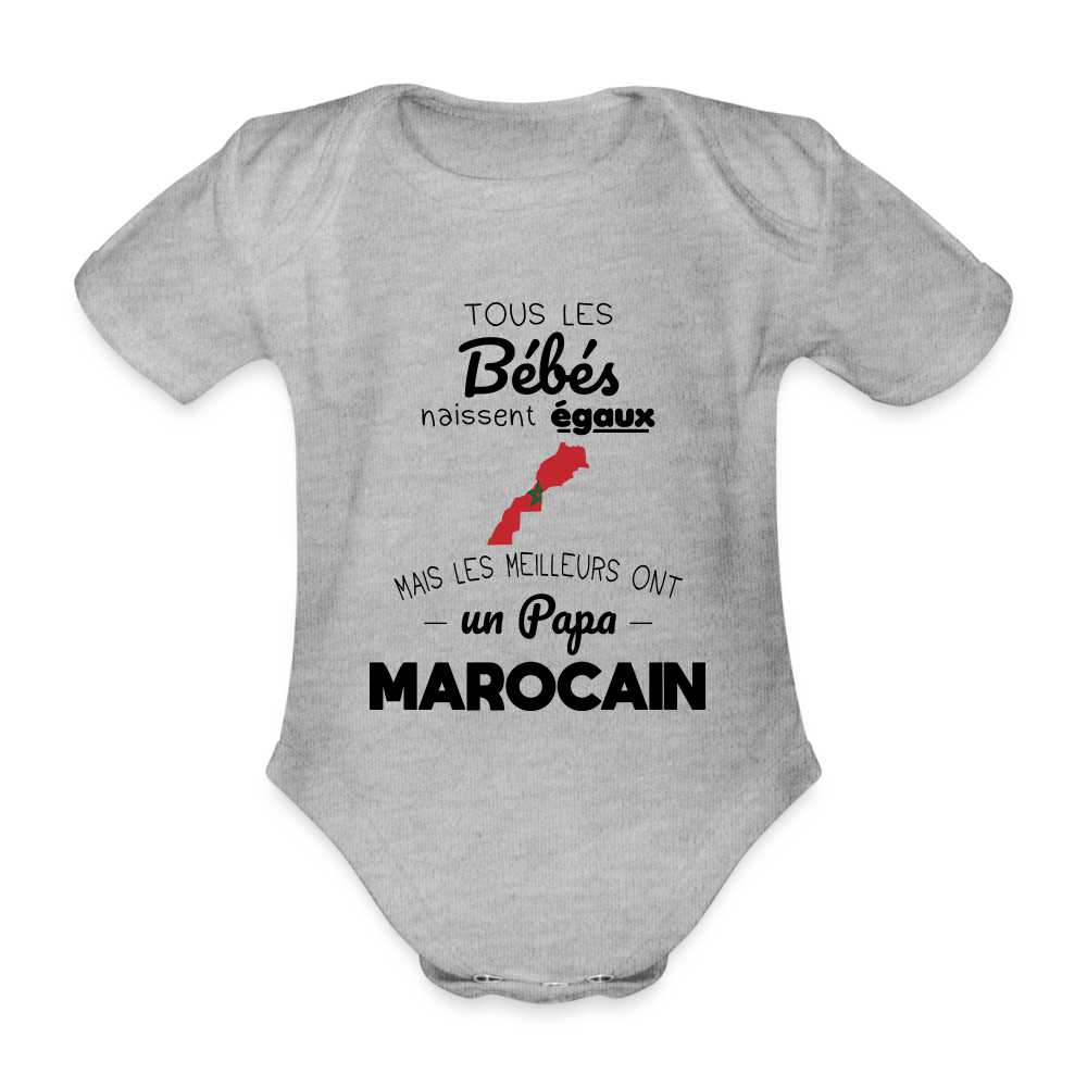 Body Bébé bio manches courtes - Les Meilleurs Ont Un Papa Marocain - gris chiné