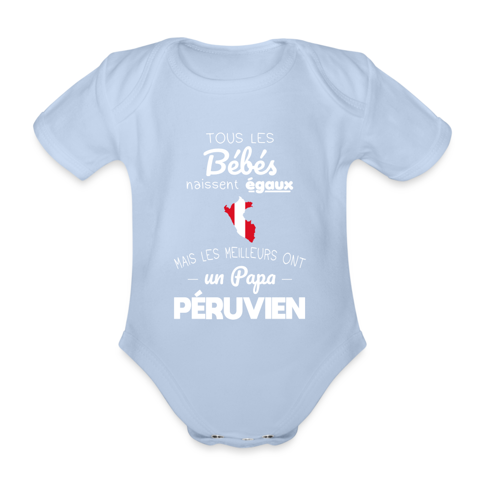 Body Bébé bio manches courtes - Les Meilleurs Ont Un Papa Péruvien - ciel