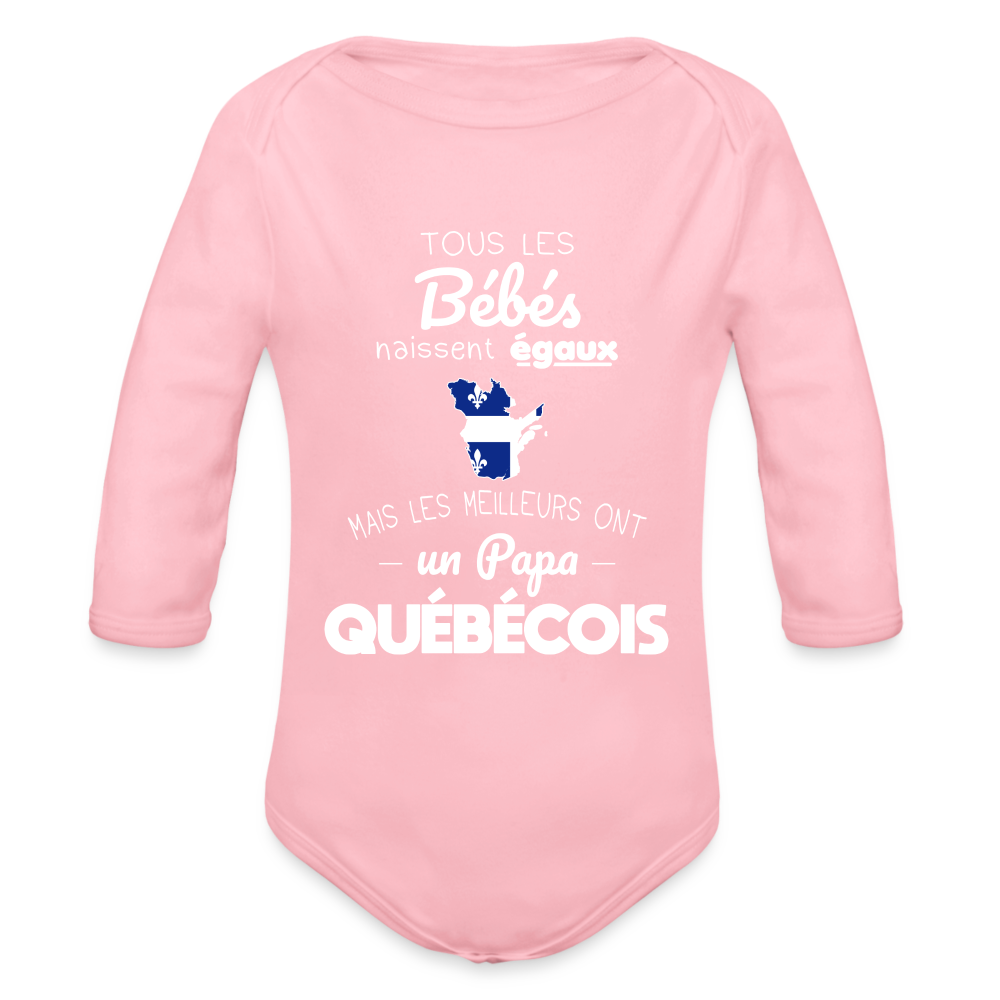 Body Bébé bio manches longues - Les Meilleurs Ont Un Papa Québécois - rose clair