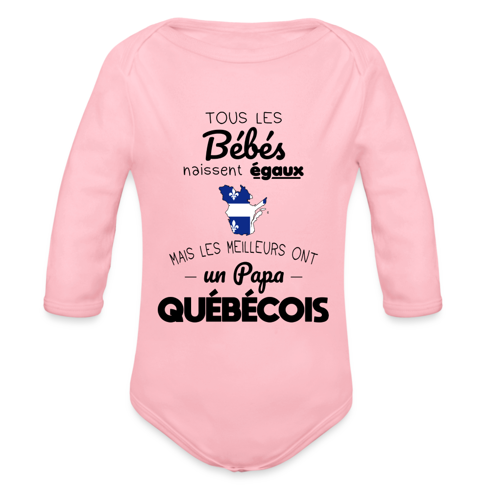 Body Bébé bio manches longues - Les Meilleurs Ont Un Papa Québécois - rose clair