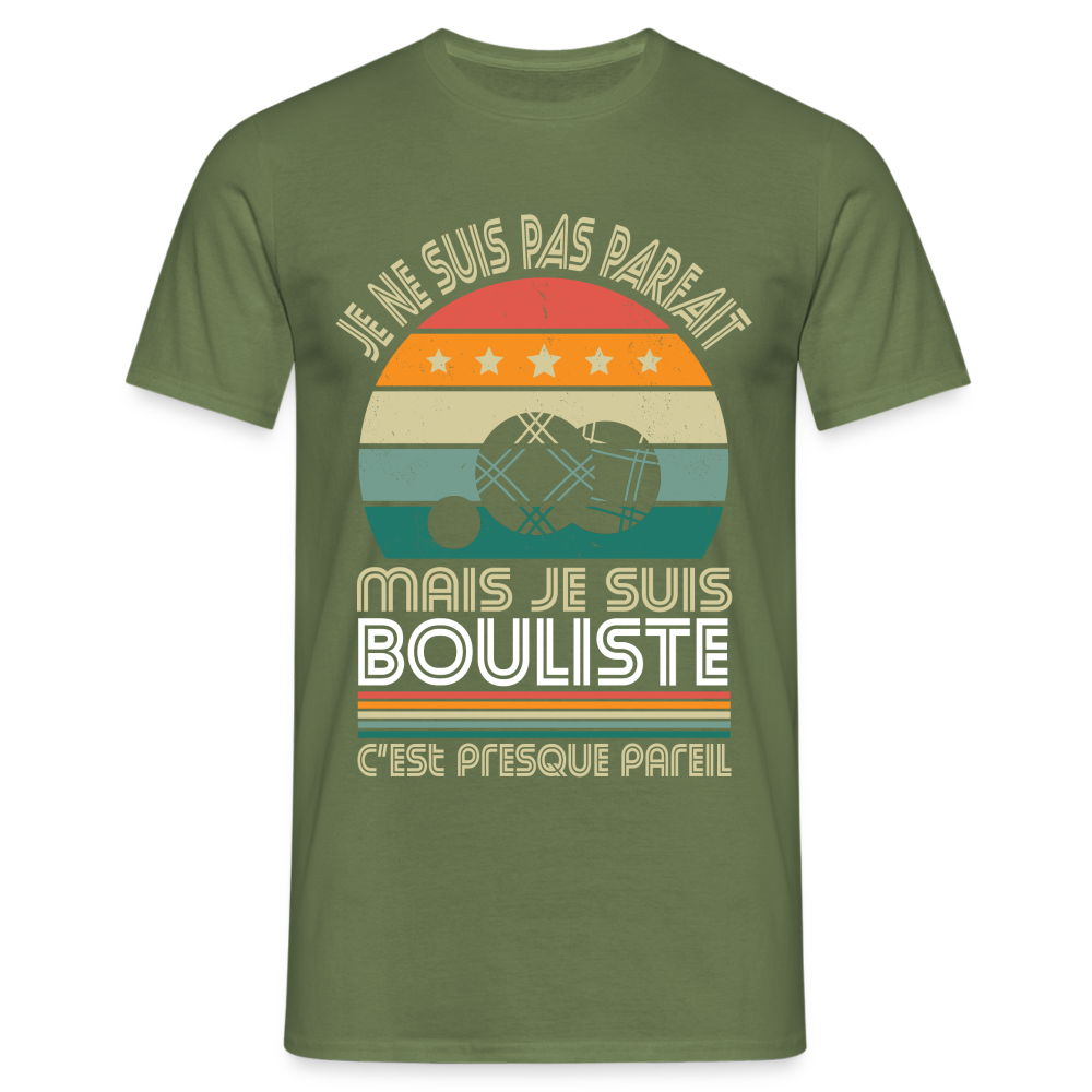 T-shirt Homme - Je ne suis pas parfait mais je suis Bouliste - vert militaire