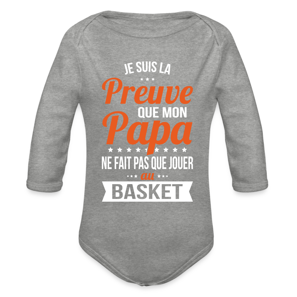 Body Bébé bio manches longues - Mon Papa Ne Fait Pas Que Jouer Au Basket - gris chiné
