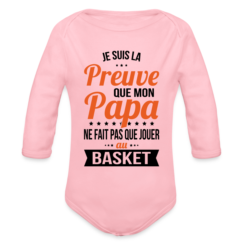 Body Bébé bio manches longues - Mon Papa Ne Fait Pas Que Jouer Au Basket - rose clair