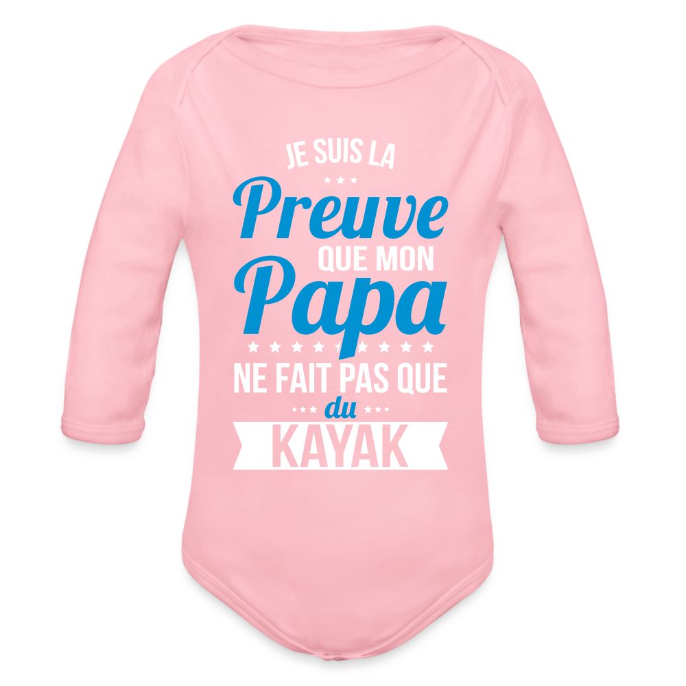 Body Bébé bio manches longues - Mon Papa Ne Fait Pas Que Du Kayak - rose clair