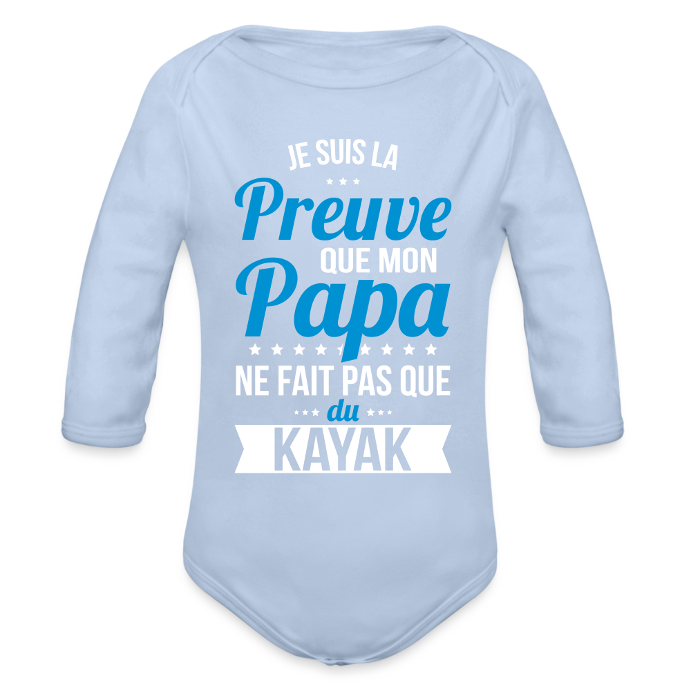 Body Bébé bio manches longues - Mon Papa Ne Fait Pas Que Du Kayak - ciel