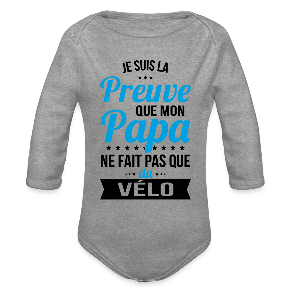 Body Bébé bio manches longues - Mon Papa Ne Fait Pas Que Du Vélo - gris chiné