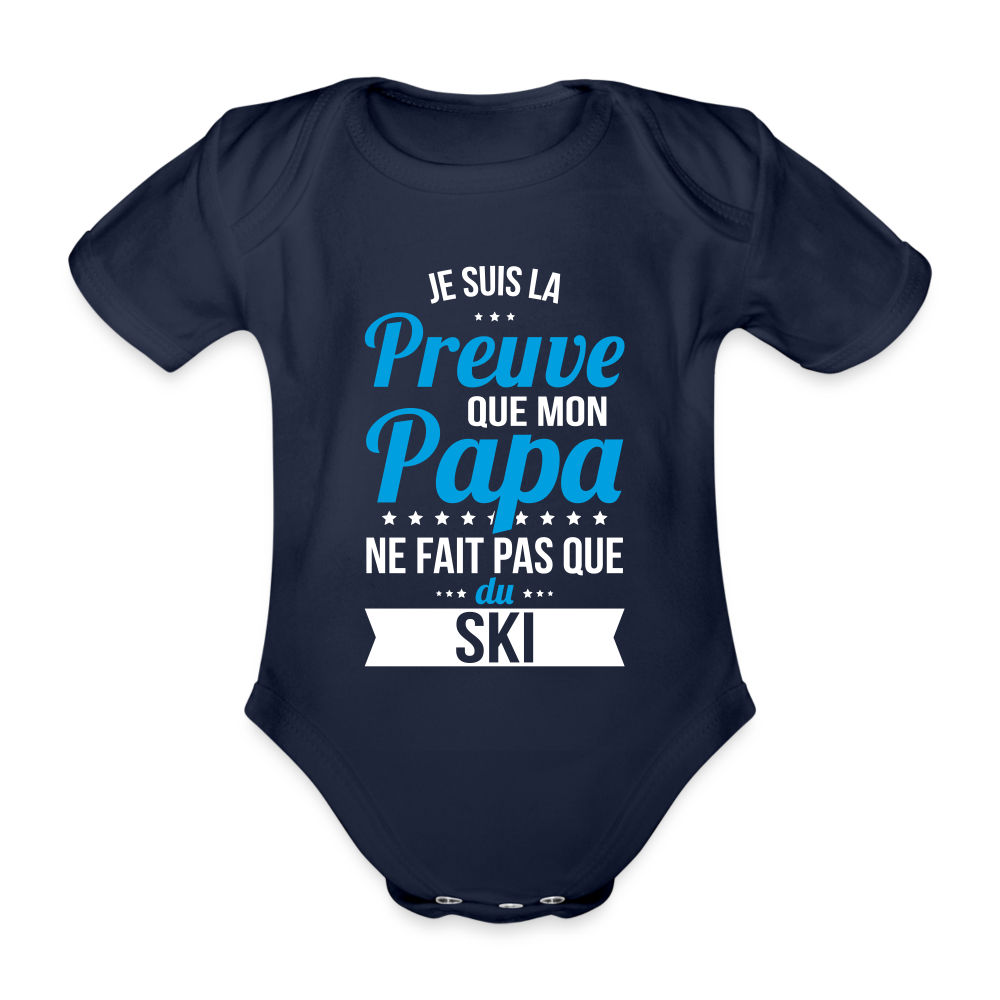 Body Bébé bio manches courtes - Mon Papa Ne Fait Pas Que Du Ski - marine foncé
