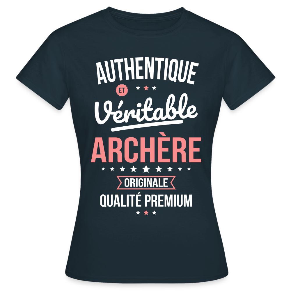 T-shirt Femme - Authentique et véritable Archère - marine