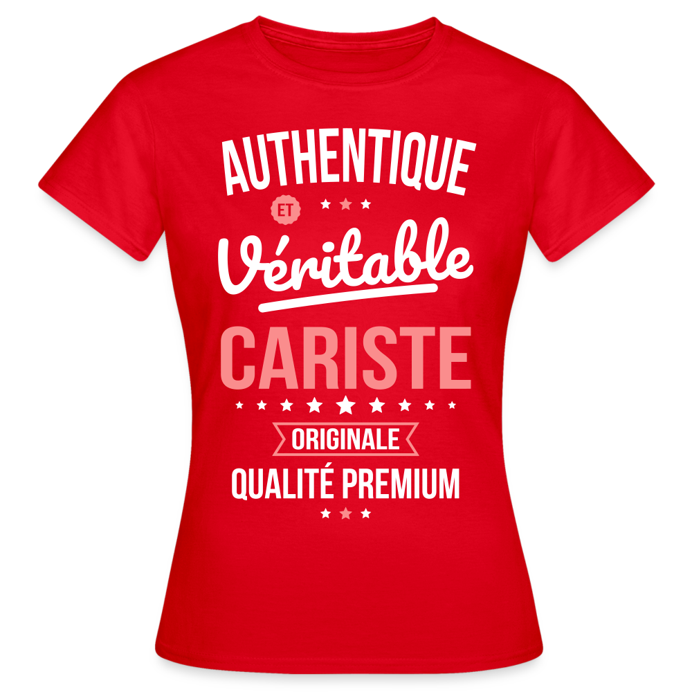 T-shirt Femme - Authentique et véritable Cariste - rouge