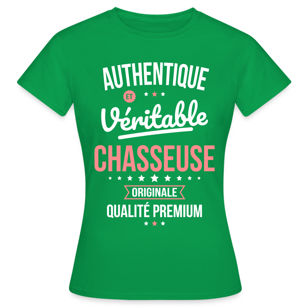 T-shirt Femme - Authentique et véritable Chasseuse - vert