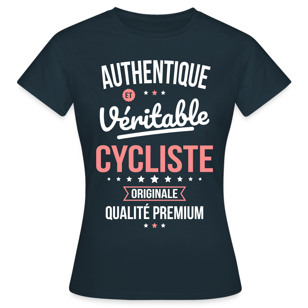T-shirt Femme - Authentique et véritable Cycliste - marine